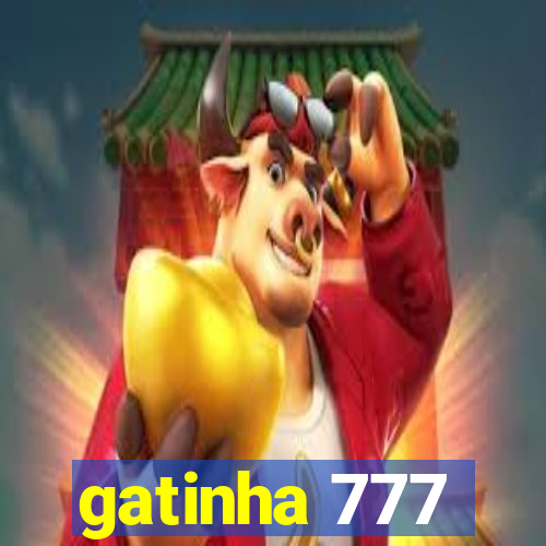 gatinha 777